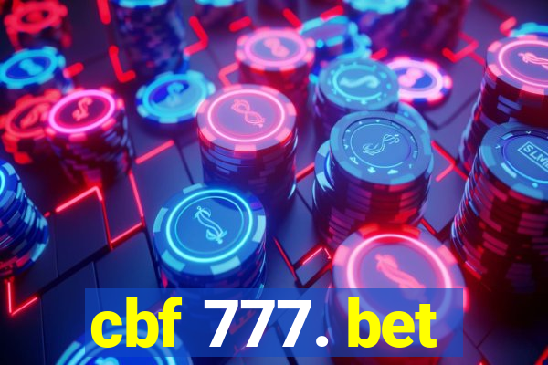 cbf 777. bet